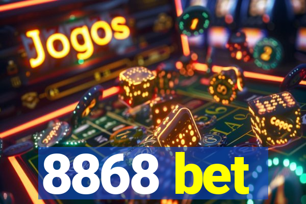 8868 bet